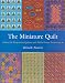 Book The Miniature Quilt: Over 24 Projects for Quilters and Doll's House Enthusiasts