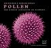 Books : Pollen: The Hidden Sexuality of Flowers