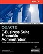 Oracle E-Business Suite Financials Administration