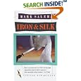 Iron and Silk