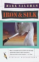 Iron and Silk (Vintage departures)