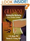Guanxi : Relationship Marketing in a Chinese Context