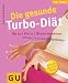 Used : Die gesunde Turbo-Di&auml;t - Bis zu 3 Kilo in 1 Woche abnehmen mit Soja, Fisch und Milchprodukten