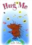 Hug Me
