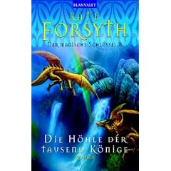 Der magische Schl�ssel 08. Die H�hle der tausend K�nige.