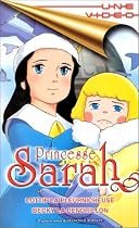 Princesse Sarah : lottie la pleurnicheuse / Becky la cendrillon / &eacute;pisodes 5 et 6 [VHS]