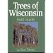 Trees of Wisconsin Field Guide (Our Nature Field Guides)