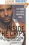 Inside the Crips: Life Inside L.A.'s Most Notorious Gang