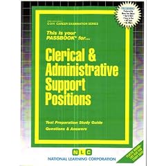 Clerical and Administrative Support Positions C-314 (Career Examination Passbooks)