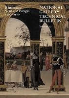 National Gallery Technical Bulletin: Volume 27: Renaissance Siena and Perugia, 1490-1510 (National Gallery Technical Bulletin)