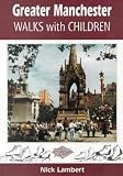 Greater Manchester Walks with Children