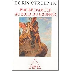 Parler d'amour au bord du gouffre