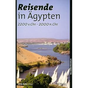 【クリックで詳細表示】Reisende in Aegypten (2200 v. Chr. - 2000 n. Chr.) [ペーパーバック]