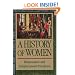 A History of Women in the West, Volume III, Renaissance and the Enlightenment Paradoxes