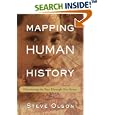 Mapping Human History: Discovering the Past Through Our Genes by Steve Olson