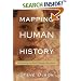 Mapping Human History: Discovering the Past Through Our Genes
