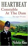 Heartbeat : Constable at the dam