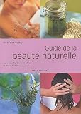 Guide de la beaut� naturelle