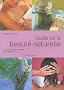 Guide de la beaut� naturelle