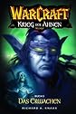 Warcraft Bd.6. Krieg der Ahnen 3. Das Erwachen