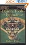 The Deadly Tools of Ignorance
