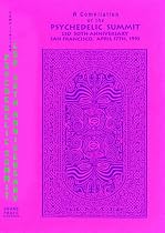 50th Anniversary of LSD: Psychedelic Summit Compilation
