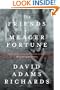 The Friends of Meager Fortune