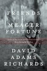 The Friends of Meager Fortune
