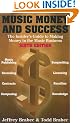 Music, Money and Success - The Insider's Guide to Making Money in the Music Business (Music, Money & Success: The Insider's Guide to Making Money in the Music Business)
