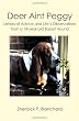 Deer Aint Peggy: Letters of Advice and Life's Observations from a 14-year-old Basset Hound