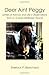 Deer Aint Peggy: Letters of Advice and Life's Observations from a 14-year-old Basset Hound
