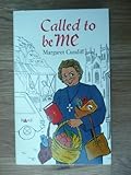 Called to be me