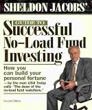 Sheldon Jacobs' Guide to Successful No-Load Fund Investing