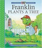 Franklin Plants a Tree (A Franklin TV Storybook)