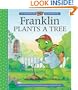 Franklin Plants a Tree (A Franklin TV Storybook)