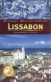 Lissabon: 15 Touren und Ausfl&uuml;ge - Johannes Beck