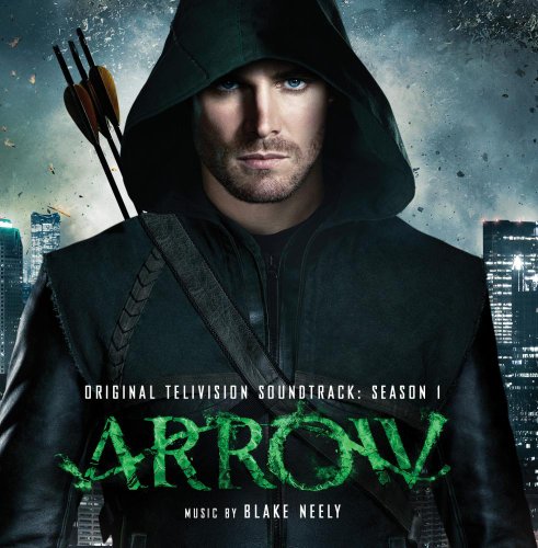 Blake Neely - Arrow: Season 2 - Zortam Music