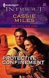 Protective Confinement (Harlequin Intrigue Series)