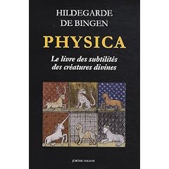 Physica, le livre des subtilit�s des cr�atures