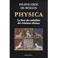 Physica, le livre des subtilit�s des cr�atures