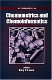 Chemometrics and Chemoinformatics (Acs Symposium Series)
