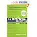 The Exceptional Presenter: A Proven Formula to Open Up and Own the Room