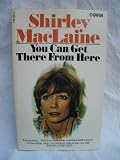 You Can Get There from Here (0552104116) by MacLaine, Shirley