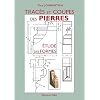 Trac�s et coupes des pierres. Etude des formes