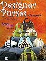 Designer Purses in Gumpaste