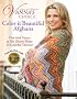 Vanna's Choice Color It Beautiful Afghans (Leisure Arts #4432) (Vanna's Choice)