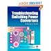 Troubleshooting Switching Power Converters: A Hands-on Guide