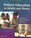 More details of book titled: Patient Education in Health and Illness (PATIENT EDUCATION: ISSUES, PRINC & PRACTICES ( RANKIN))
