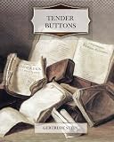 Tender Buttons unknown Edition by Stein, Gertrude [2011]