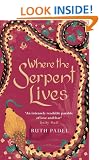 Where The Serpent Lives